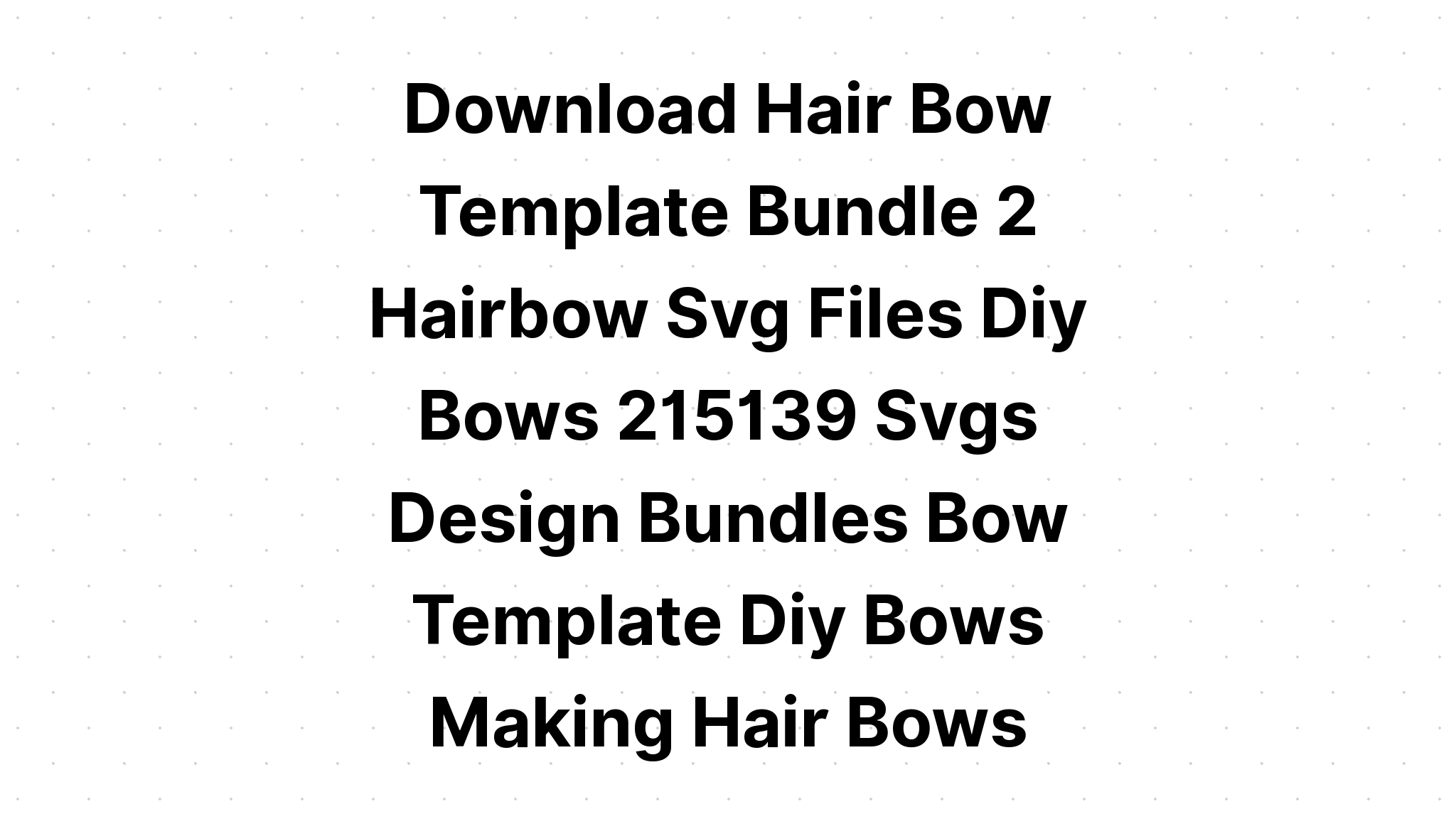 Download Bow Free Svg Cut File - Layered SVG Cut File